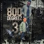 800 Degreez, Vol. 3