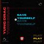 Save Yourself (Explicit)