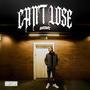 Can't Lose (Explicit)