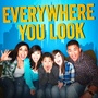 Everywhere You Look (Opening Theme from 