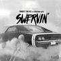 SWERVIN' (feat. SpacemanJuice) [Explicit]