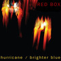 Hurricane / Brighter Blue
