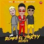 Rompe el Party (Remix) [Explicit]