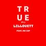 True Pt. 2 (feat. No Cap) [Explicit]