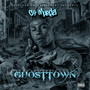 Ghost Town (Explicit)