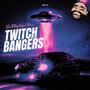 Twitch Bangers 3 (Explicit)