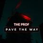 Pave the Way (Explicit)