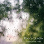 Peaceful rain