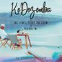 KeDezemba (feat. Zoe Lerae, Felix The Great & Bloodlyne)