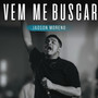 Vem me buscar