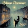 Odissea Veneziana (feat. Pier Brigo, Davide Ragazzoni, Francesco Olivato & Roberto Cetoli)