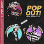 Pop Out (feat. Lil Candypaint & BandManFari) [Explicit]