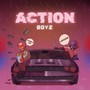 Action Boyz (Explicit)