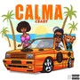 Calma (Explicit)