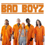 Bad Boyz (Explicit)