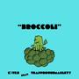 Broccoli (feat. TrapphouseMarleyy) [Explicit]