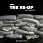 The Re-Up (Explicit)