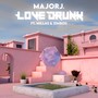 Love Drunk (feat. Millas & Zimboii)