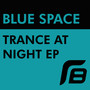 Trance At Night EP