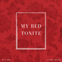 My Bed Tonight (Explicit)