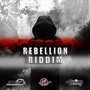 Rebellion Riddim