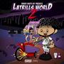 LATRILLS WORLD 2 (Explicit)