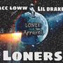 Loners (Explicit)