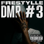 Freestyle DMR #3 (Explicit)