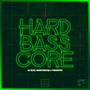 Hardbasscore