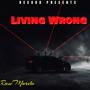 Living Wrong (Explicit)