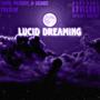 Lucid Dreaming (Explicit)