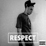 Respect (Explicit)