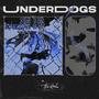 Underdogs (Explicit)