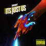 Its Just Us (Explicit)