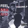 Feel Dem Bad (Explicit)