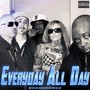 Everyday All Day (Remastered) [Explicit]