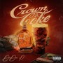 Crown & Coke (Explicit)