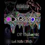 Obsession (feat. Its Lul Keis *****) [Explicit]