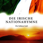 Die Irische Nationahymne (Ein Soldaten Lied)