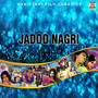 Jadoo Nagri (Pakistani Film Soundtrack)