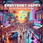 Everybody Happy (Salsa/Dembow) [Explicit]
