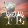 La Batalla de la Fe