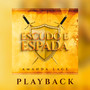 Escudo e Espada (Playback)