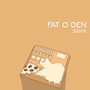 Fat O Den