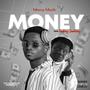 MONEY (feat. Realking DeeNasty) [Explicit]