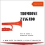 Trombone Zangando (Original 10 Inch Album 1955)