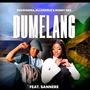 Dumelang (feat. Kharishma, DJ Anjelo, Buddy Sax & Sannere) [Radio Edit]