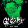 Glitterbox Radio Episode 007 (presented by Melvo Baptiste) (DJ Mix)
