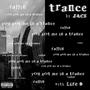 trance (feat. Life 9) [Explicit]