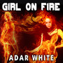 Girl on Fire - Single